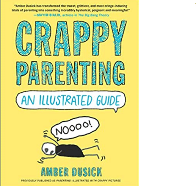 Crappy Parenting: An Illustrated Guide